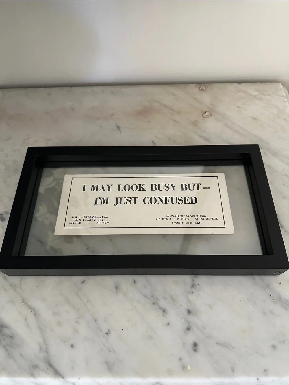 THE ORIGINAL “I may look busy…” sign